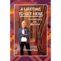 A Lifetime to Get Here: San Miguel de Allende