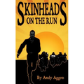 Skinheads On The Run