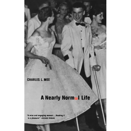 A Nearly Normal Life: A Memoir