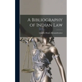 A Bibliography of Indian Law