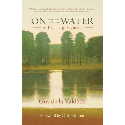 On the Water: A Fishing Memoir