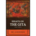 Essays on the GITA: -First Series-