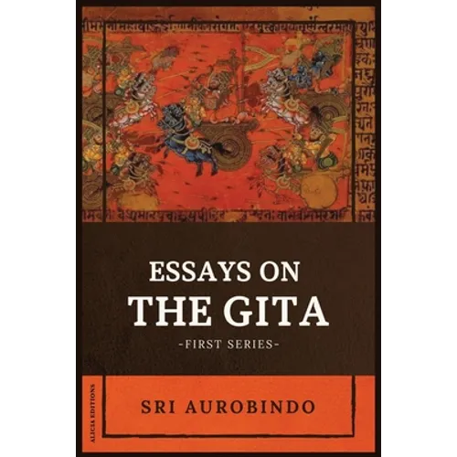 Essays on the GITA: -First Series-