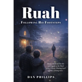 Ruah: Following His Footsteps