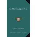 In My Youth (1914)
