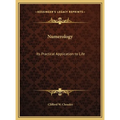 Numerology: Its Practical Application to Life
