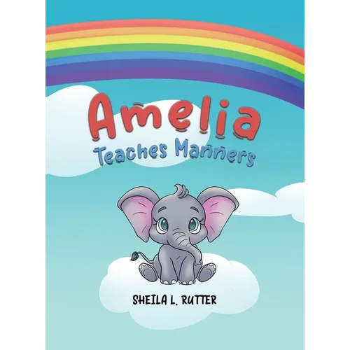 Amelia Teaches Manners