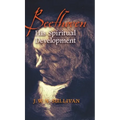 Beethoven: His Spiritual Development