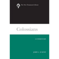 Colossians: A Commentary