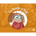 Tia Needs a Hug