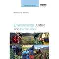 Environmental Justice and Farm Labor