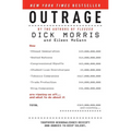 Outrage: How Illegal Immigration, the United Nations, Congressional Ripoffs, Student Loan Overcharges, Tobacco Companies, Trade Protection, and Drug C