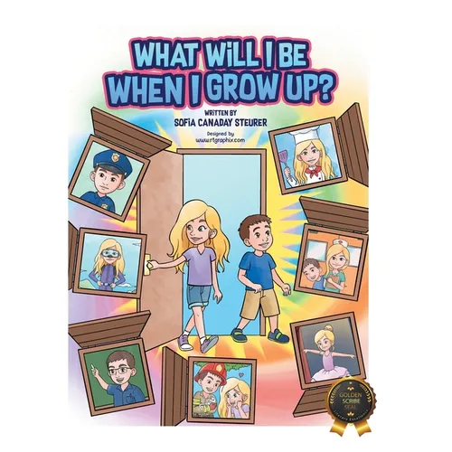 What Will I Be When I Grow Up?