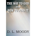 The Way to God and How to Find It