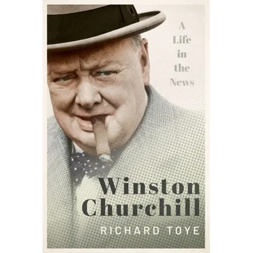 Winston Churchill: A Life in the News