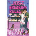 Just Breaking the Rules