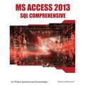 MS Access 2013 SQL Comprehensive