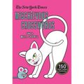 The New York Times Mischievous Crosswords: 150 Easy to Hard Puzzles