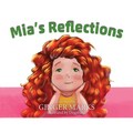 Mia's Reflections