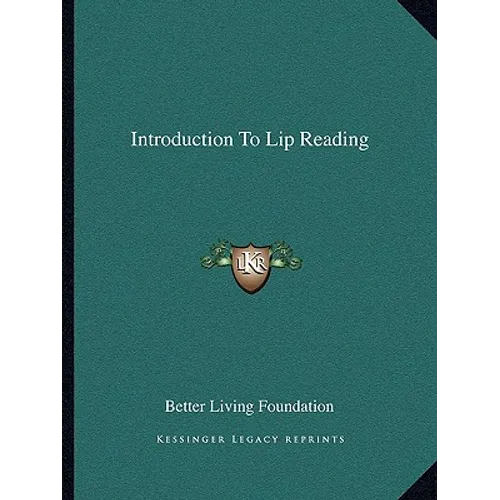 Introduction To Lip Reading