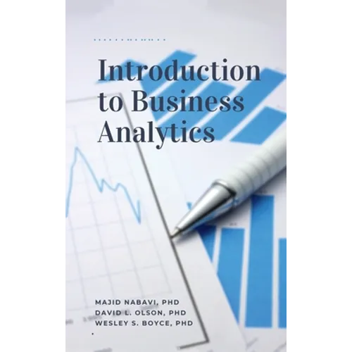 Introduction to Business Analytics, Second Edition
