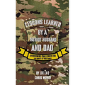 Lessons Learned By A Patriot Husband and Dad