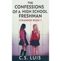 The Confessions Of A High School Freshman