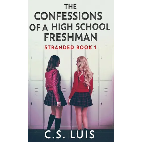 The Confessions Of A High School Freshman