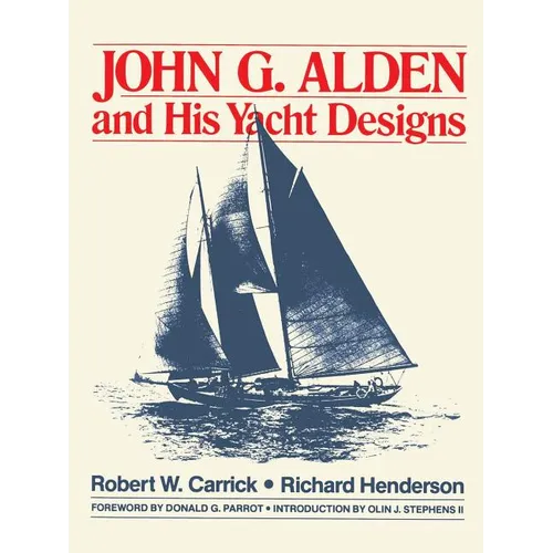 John G. Alden and His Yacht Designs