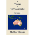 A Voyage to Terra Australis: Volume 1
