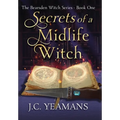 Secrets of a Midlife Witch