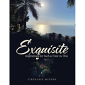 Exquisite: Inspirations for Such a Time As This