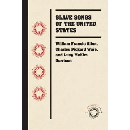 Slave Songs of the United States