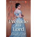 Prelude for a Lord