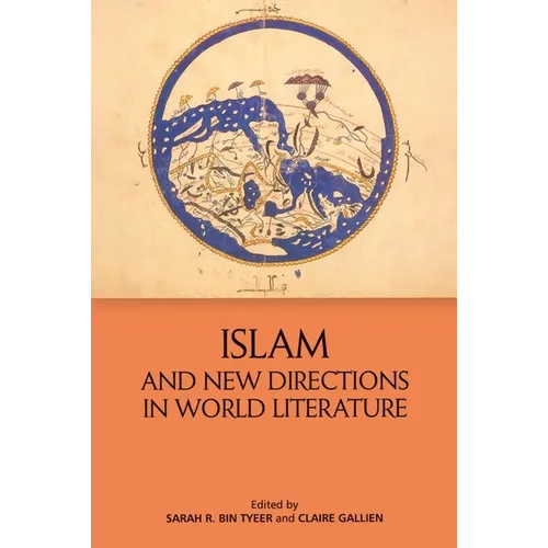 Islam and New Directions in World Literature