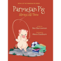 Parmesan Pig: Always All Three