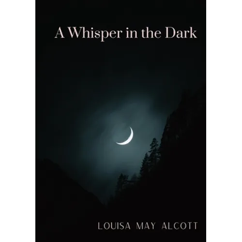 A Whisper in the Dark