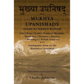 The Mukhya Upanishads: Books of Hidden Wisdom