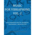 Music for vibraphone Vol. 2: unaccompained solos for vibraphone