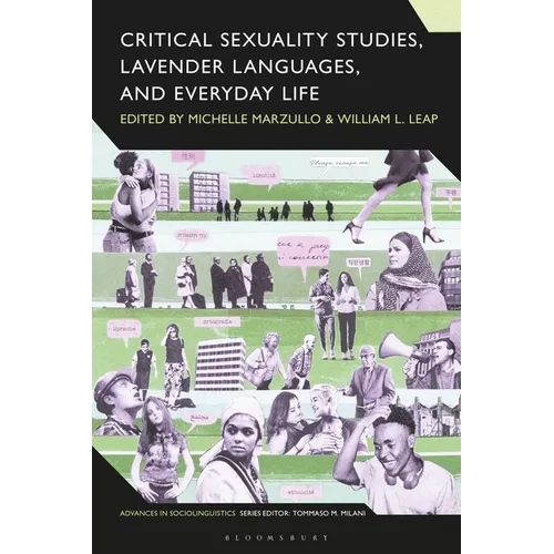Critical Sexuality Studies, Lavender Languages, and Everyday Life