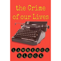 The Crime of Our Lives