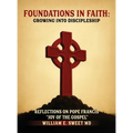 Foundations in Faith: Growing Into Discipleship