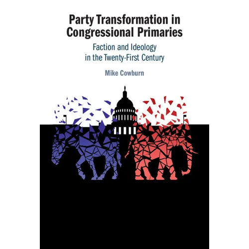 Party Transformation in Congressional Primaries