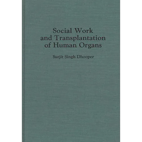 Social Work and Transplantation of Human Organs