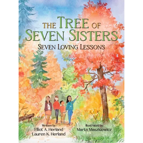 The Tree of Seven Sisters: Seven Loving Lessons