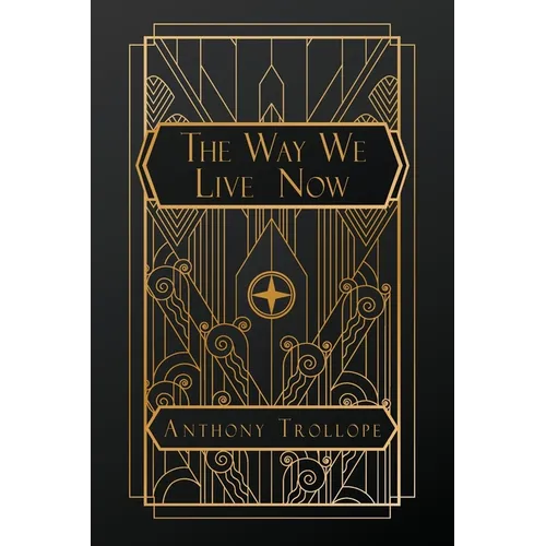 The Way We Live Now