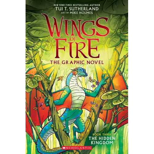 Wings of Fire: The Hidden Kingdom: A Graphic Novel (Wings of Fire Graphic Novel #3): Volume 3