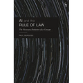 AI and the Rule of Law: The Necessary Evolution of a Concept