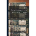 The Descendants of William Towne