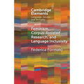 Feminism, Corpus-assisted Research and Language Inclusivity